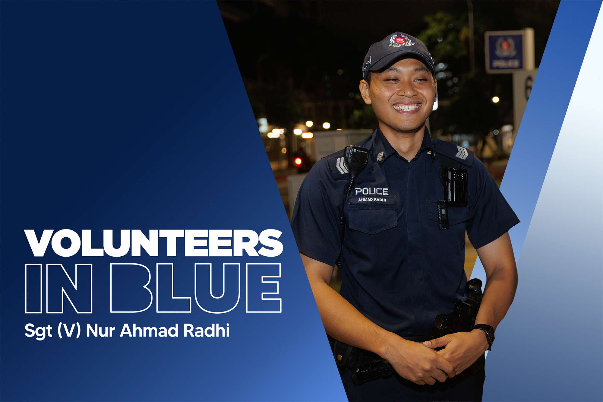 Police Life 082025 Volunteers in Blue Sgt V Nur Ahmad Radhi 01
