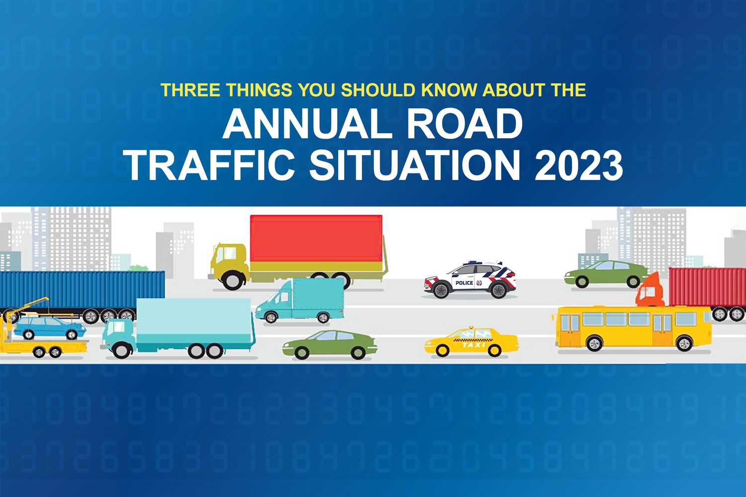Police Life 042024 Three Things You Should Know About the Annual Road Traffic Situation 2023 01